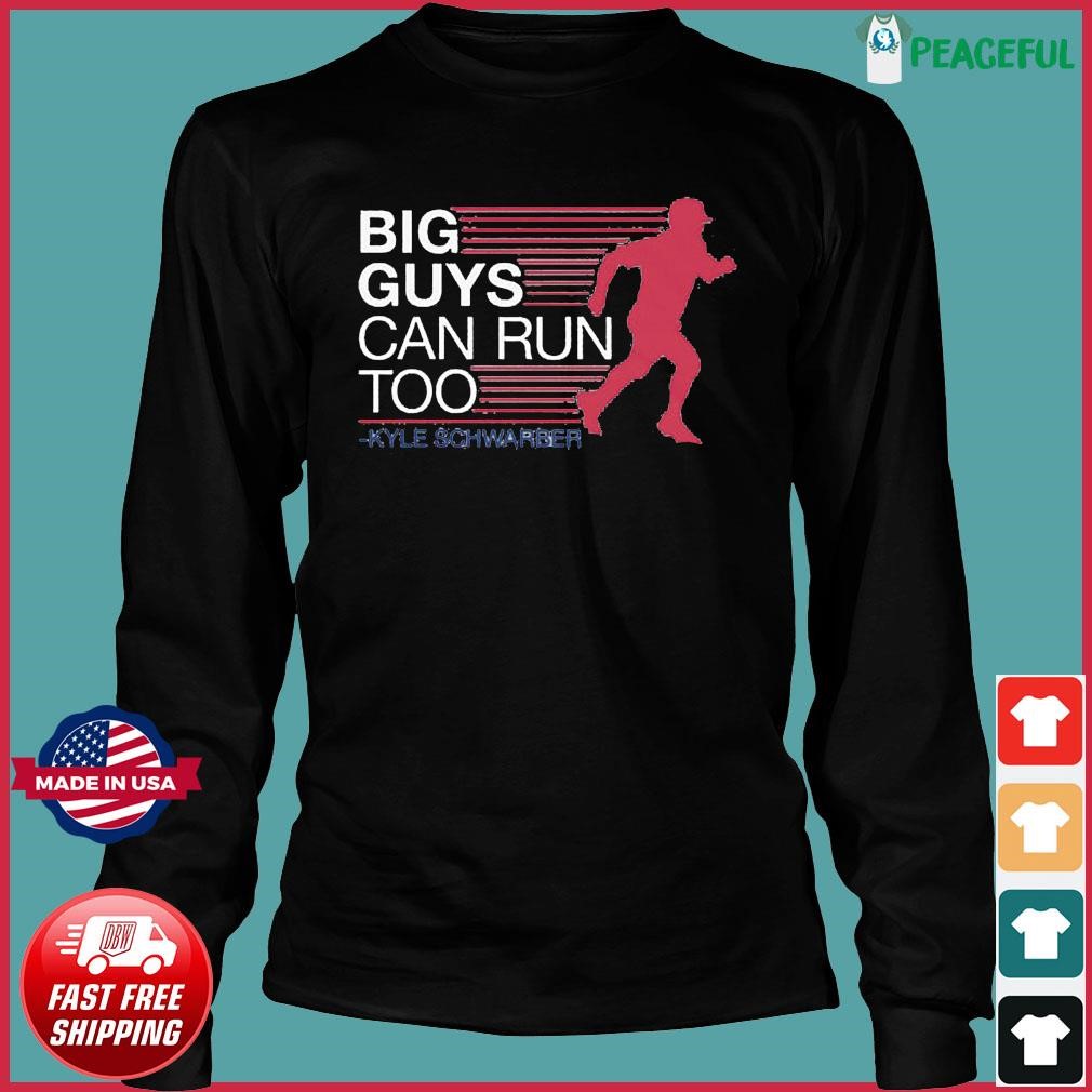 Kyle Schwarber Big Guys Can Run Too T-Shirt - Teesplash Store