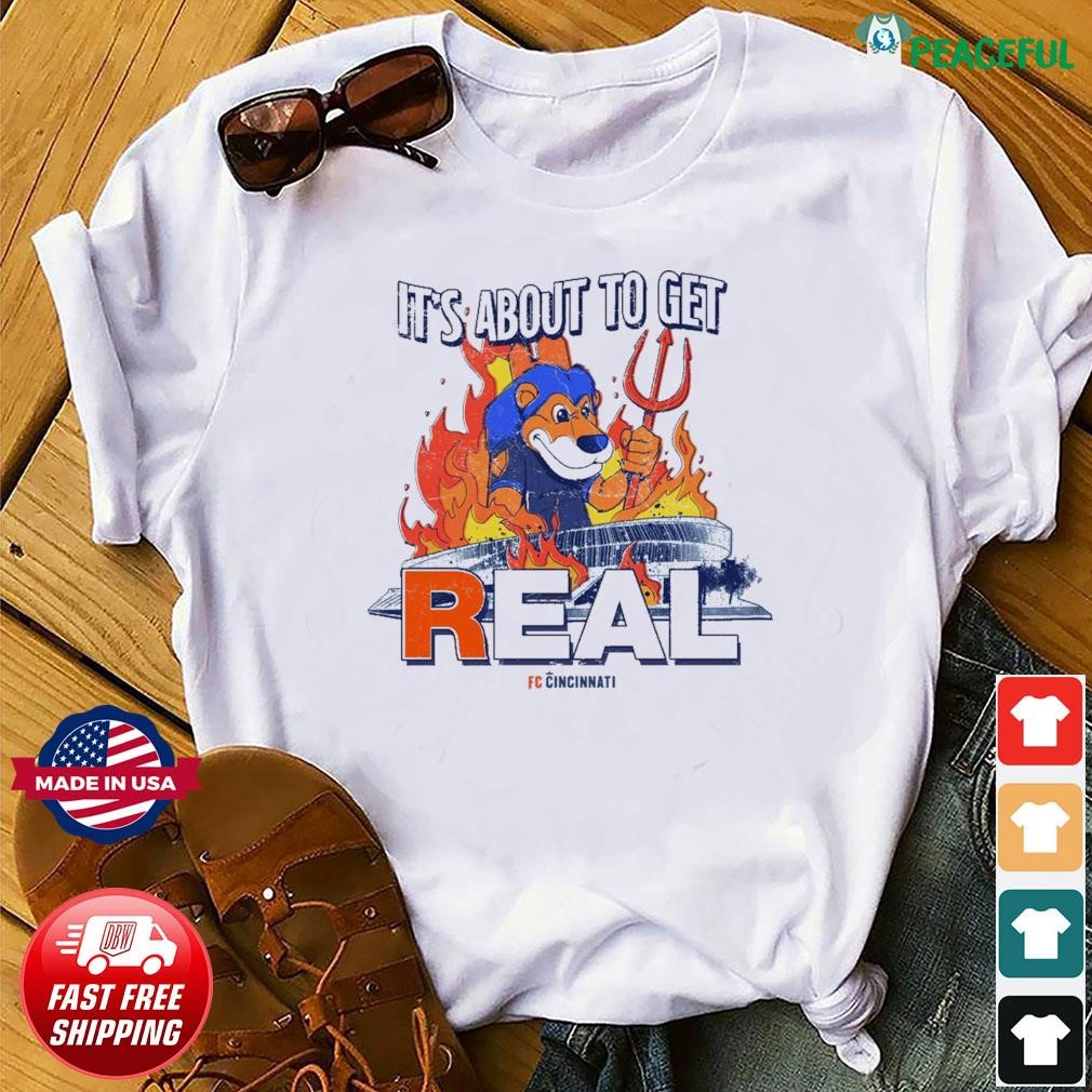 FC Cincinnati Gary The Lion About To Get Real Shirt