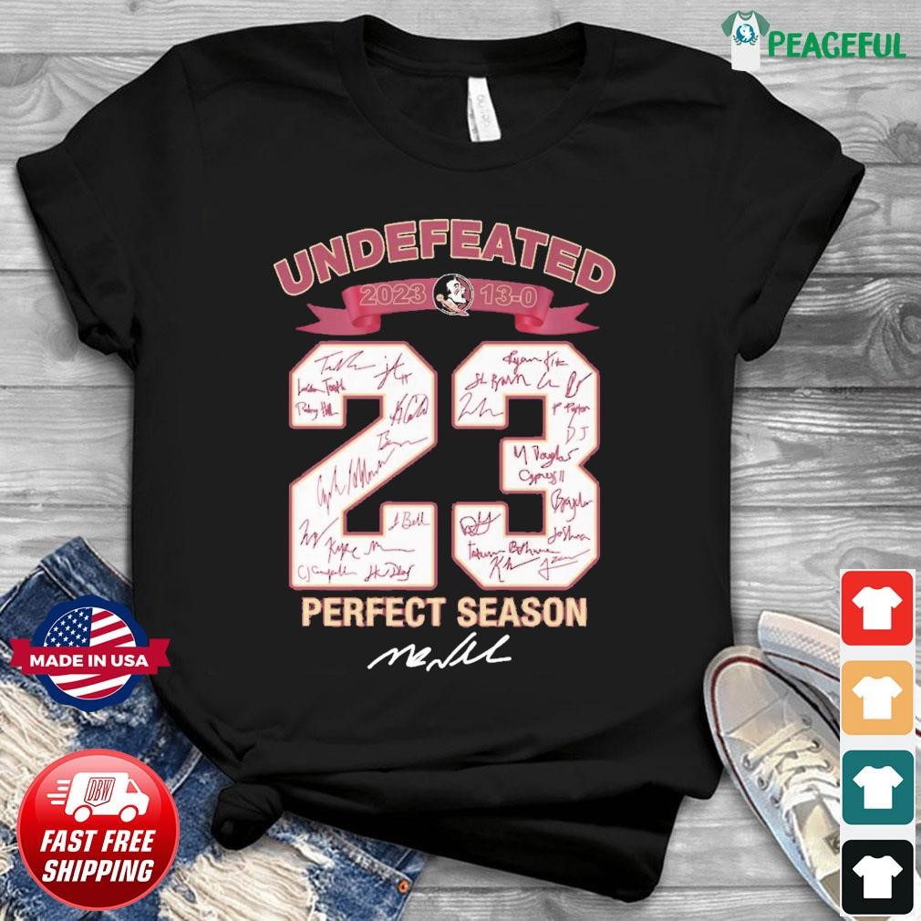 Florida State Seminoles 2023 Undefeated 13-0 Perfect Season Signature Shirt