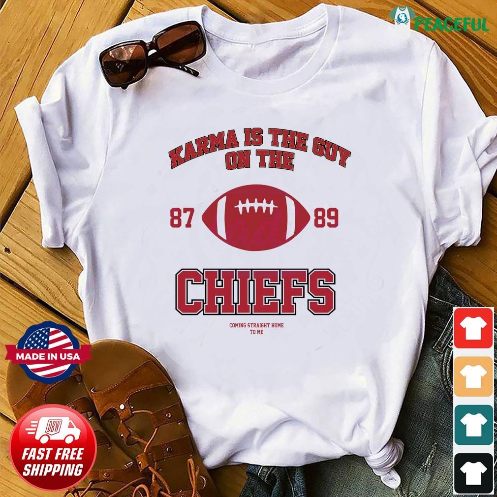 Karma Is The Guy On The Chiefs 87 89 Football Shirt