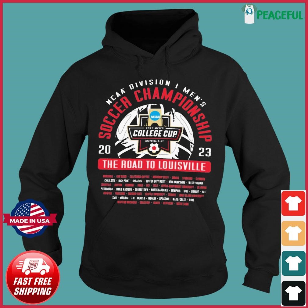Official The Road To Louisville NCAA Division I Men's Soccer Championship  2023 Shirt, hoodie, sweater and long sleeve