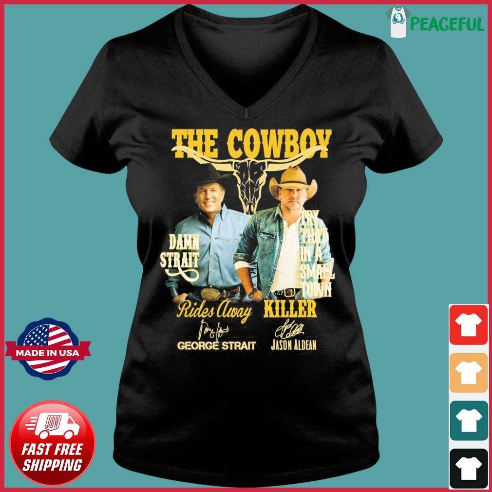 The Cowboy George Strait And Jason Aldean Signatures Shirt Ladies V-neck Tee.jpg