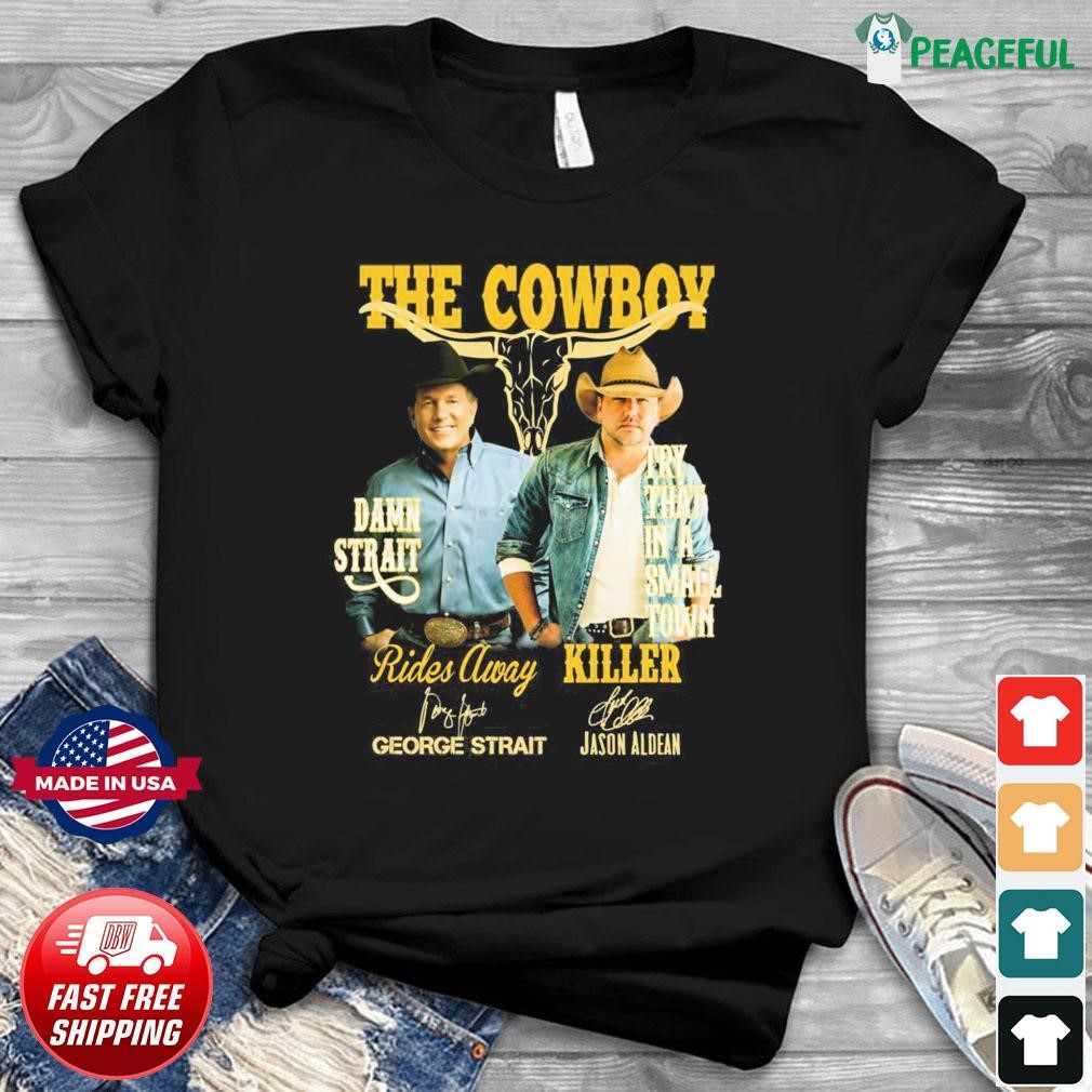 The Cowboy George Strait And Jason Aldean Signatures Shirt