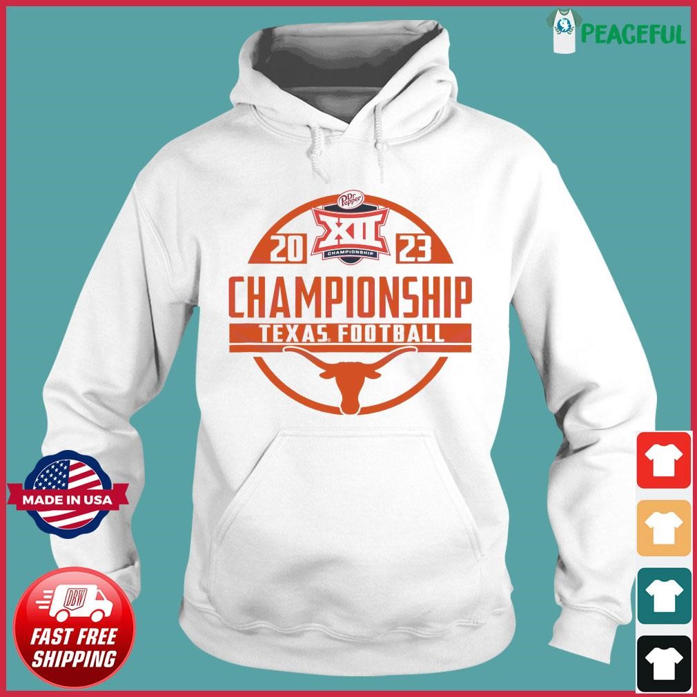 Championship 2023 Texas Football Shirt, hoodie, sweater, long sleeve ...