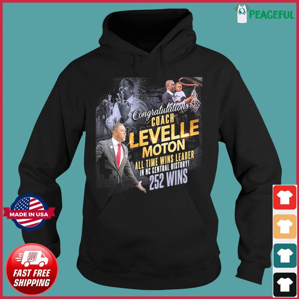 Congratulations To Coach LeVelle Moton All Time Wins Leader In NC Central History Shirt Hoodie.jpg