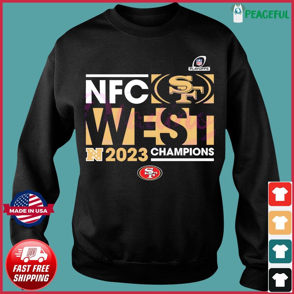 NFC West 2023 Champions San Francisco 49ers Shirt, hoodie, sweater ...
