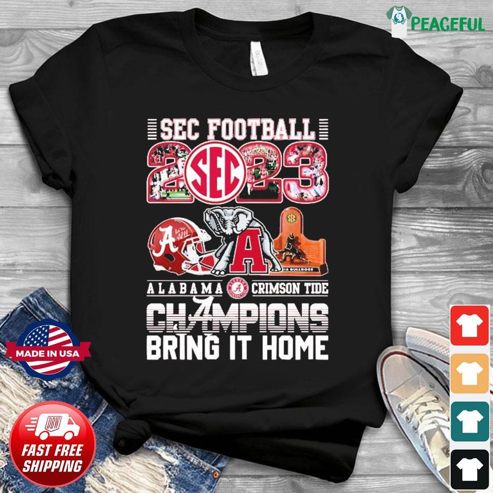 Official Bring It Home SEC Football 2023 Alabama Crimson Tide Champions Shirt