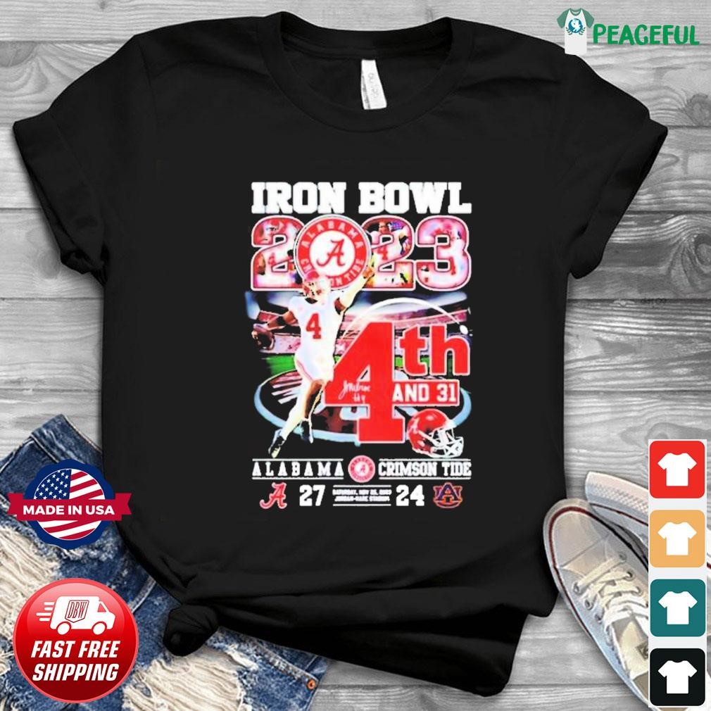 Official Iron Bowl 2023 4th And 31 Jalen Milroe Alabama Crimson Tide 27 ...