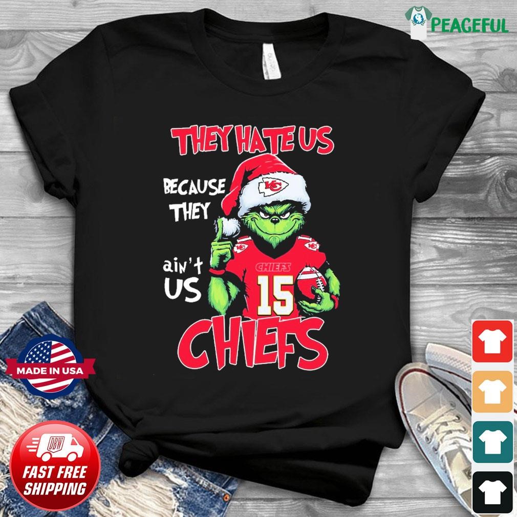 Official Patrick Mahomes Grinch They Hate Us Because Ain't Us Kansas City Chiefs Christmas Shirt