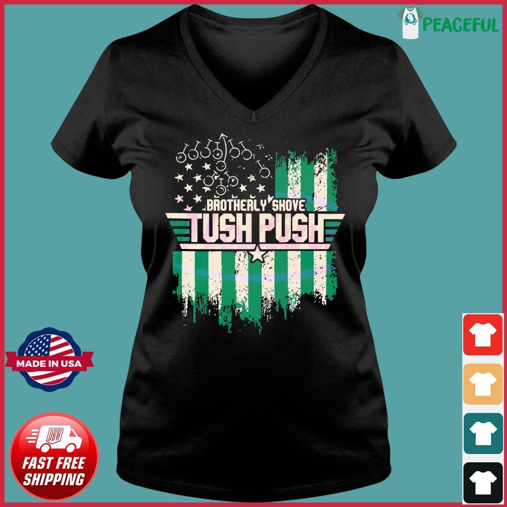 Philadelphia Brotherly Shove Tush Push Shirt, Hoodie, Sweater, Long ...