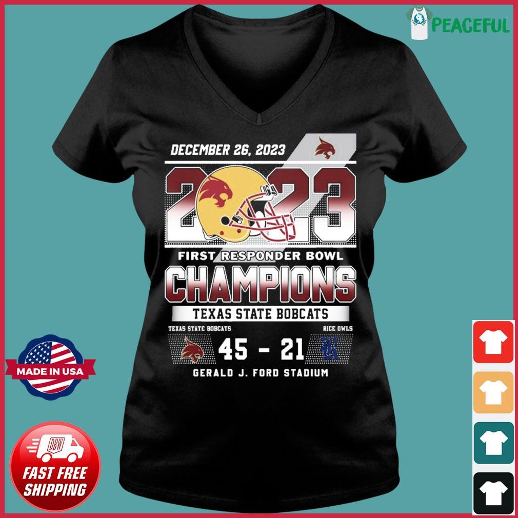 Texas State Bobcats 2023 First Responder Bowl Champions 45-21 Rice Owls Shirt Ladies V-neck Tee.jpg