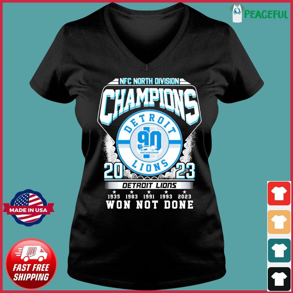 Won Not Done 90th Season NFC North Division Champions 2023 Detroit Lions Shirt Ladies V-neck Tee.jpg