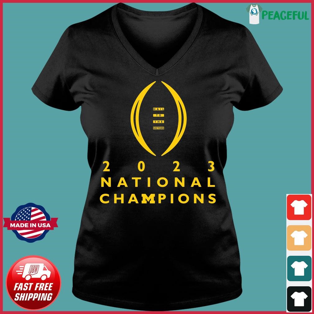 2023 Hail to the Victors Michigan CFP National Championship Champions ...