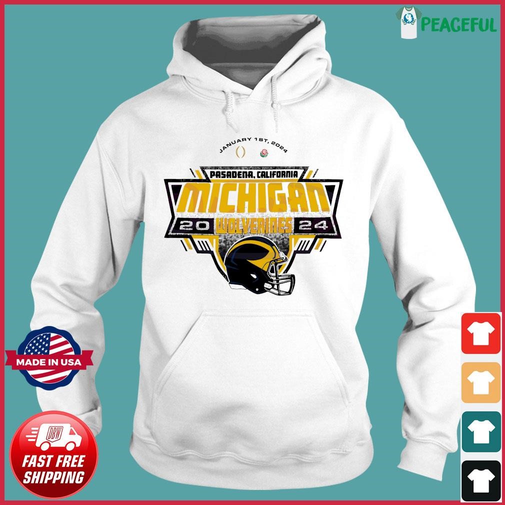 2024 Michigan Wolverines Pasadena California Shirt Hoodie Sweater   2024 Michigan Wolverines Pasadena California Shirt Hoodie 