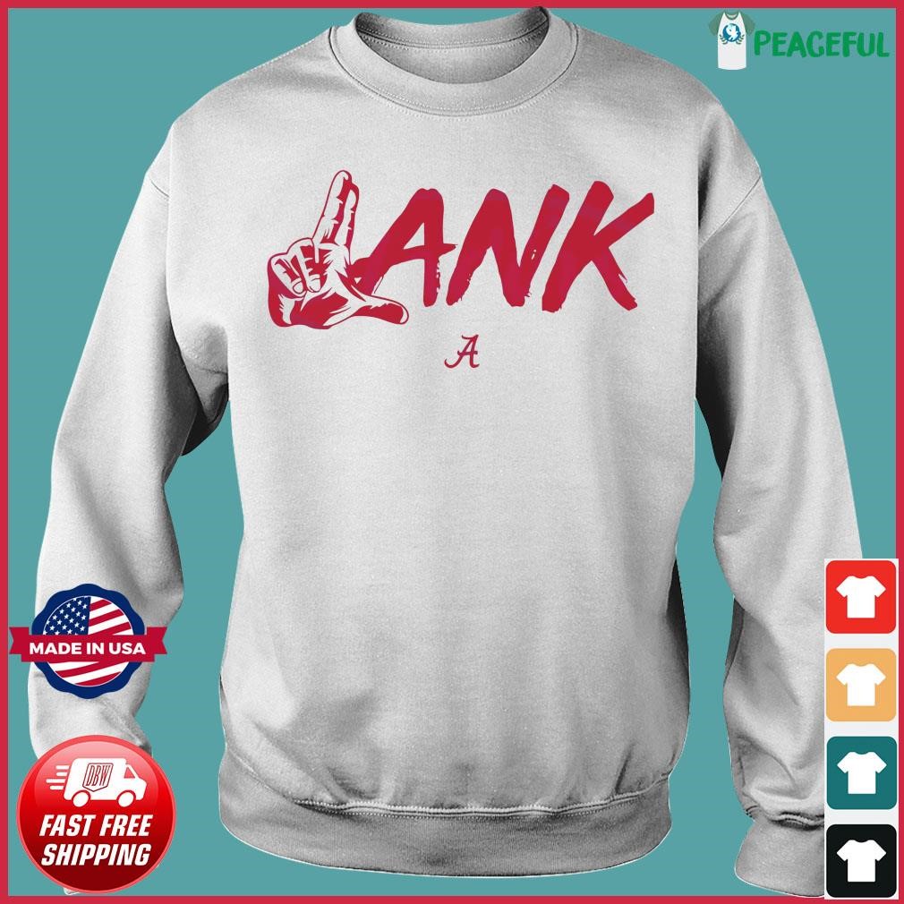 Lank Hand Sign Alabama Football Shirt, hoodie, sweater, long sleeve and ...