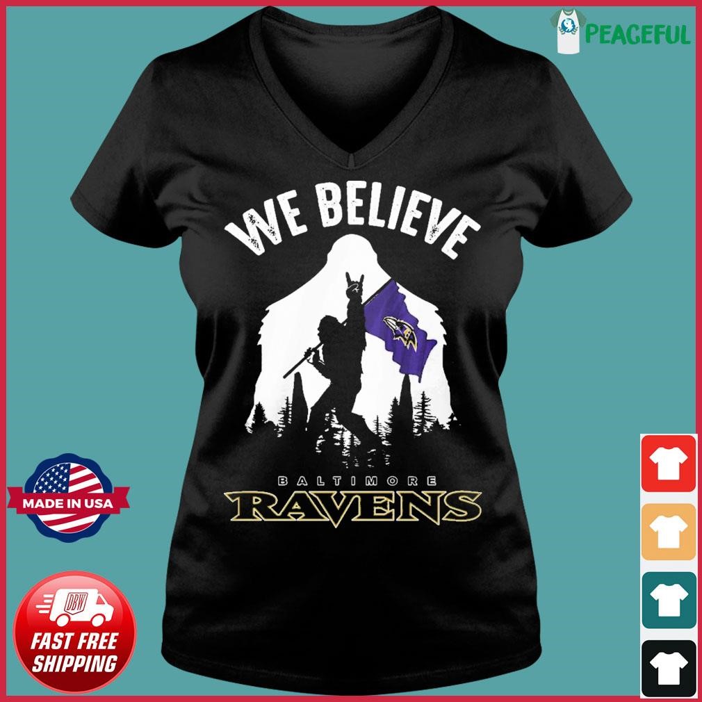 NFL Bigfoot We Believe Baltimore Ravens Shirt Ladies V-neck Tee.jpg