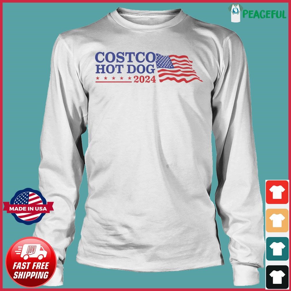 Official Costco Hot Dog 2024 Shirt Hoodie Sweater Long Sleeve And   Official Costco Hot Dog 2024 Shirt Long Sleeve Tee 