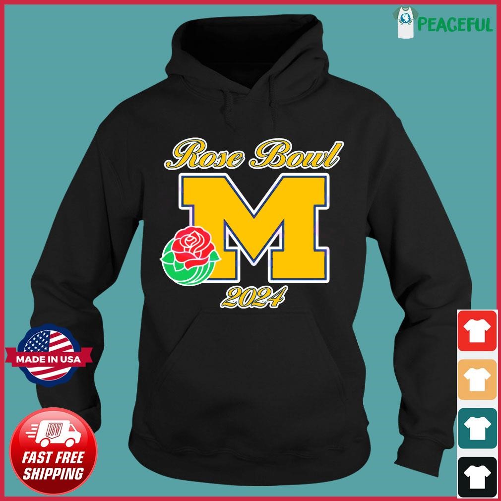 Rose Bowl 2024 Michigan Wolverines Shirt Hoodie.jpg