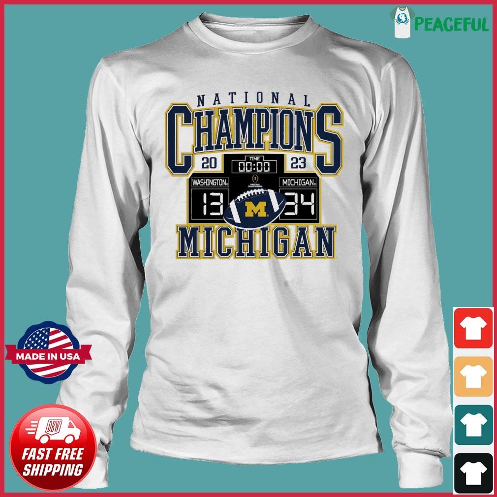 Michigan Wolverines 2023 CFP National Champions Scoreboard 34-13 Shirt ...