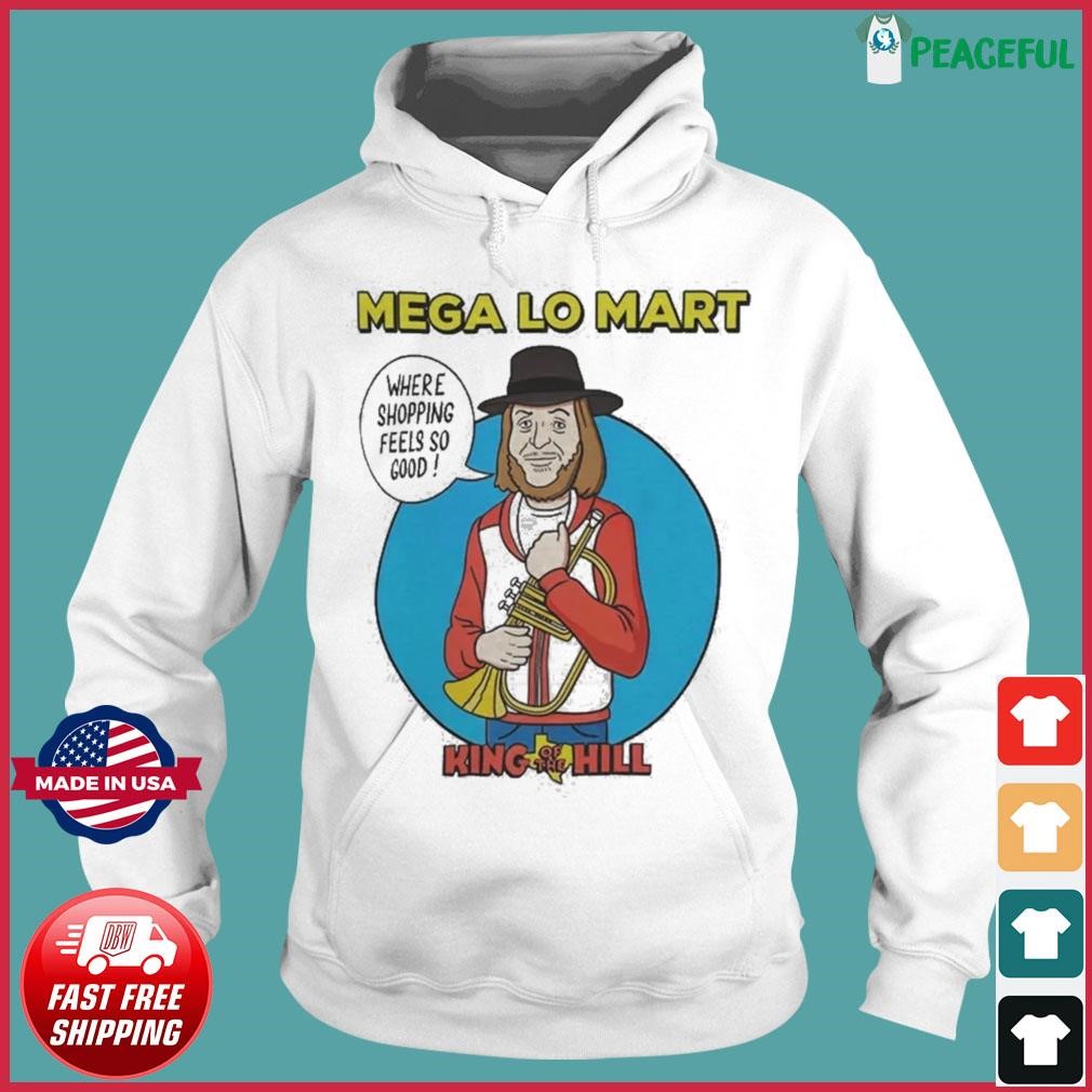 Chuck Mangione King Of The Hill Mega Lo Mart Shirt Hoodie.jpg