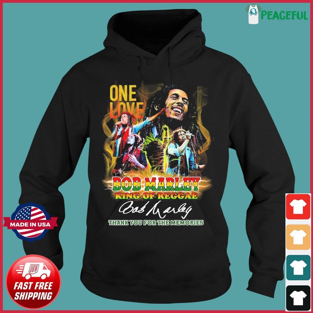 Official One Love Bod Marley King Of Reggae Thank You For The Memories Signature Shirt Hoodie.jpg