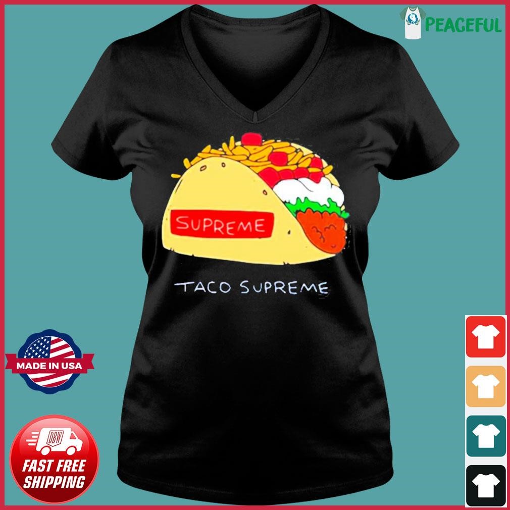 Taco shop supreme shirt