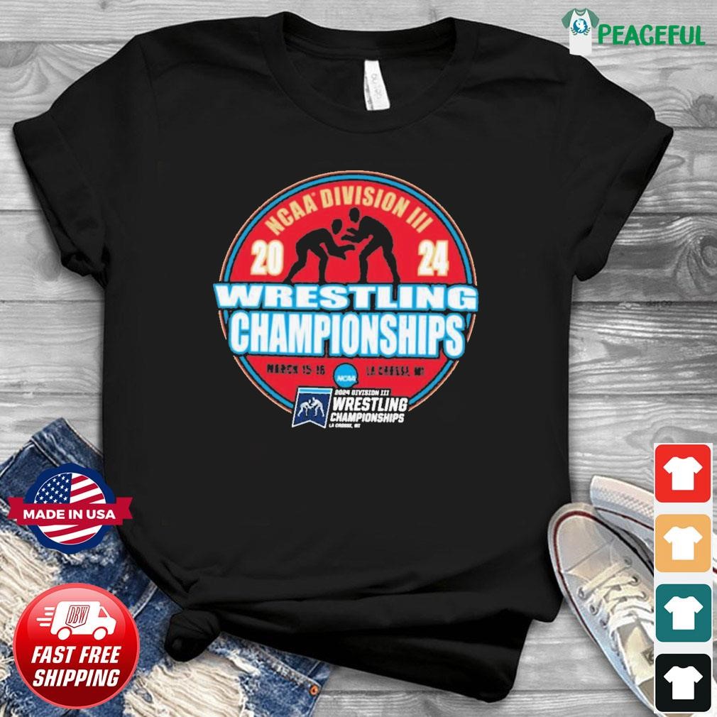 NCAA Division III Wrestling Championships 2024 LA Crosse, WI Shirt, hoodie, sweater, long sleeve