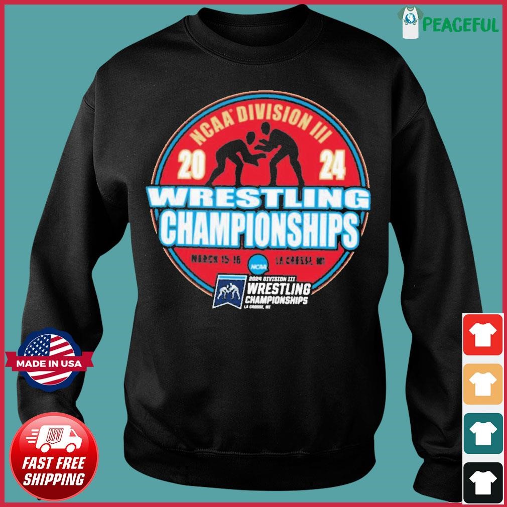 NCAA Division III Wrestling Championships 2024 LA Crosse, WI Shirt