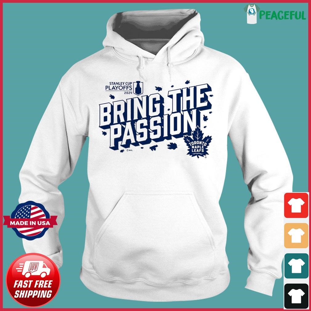 Toronto Maple Leafs 2024 Stanley Cup Playoffs Slogan Shirt Hoodie.jpg