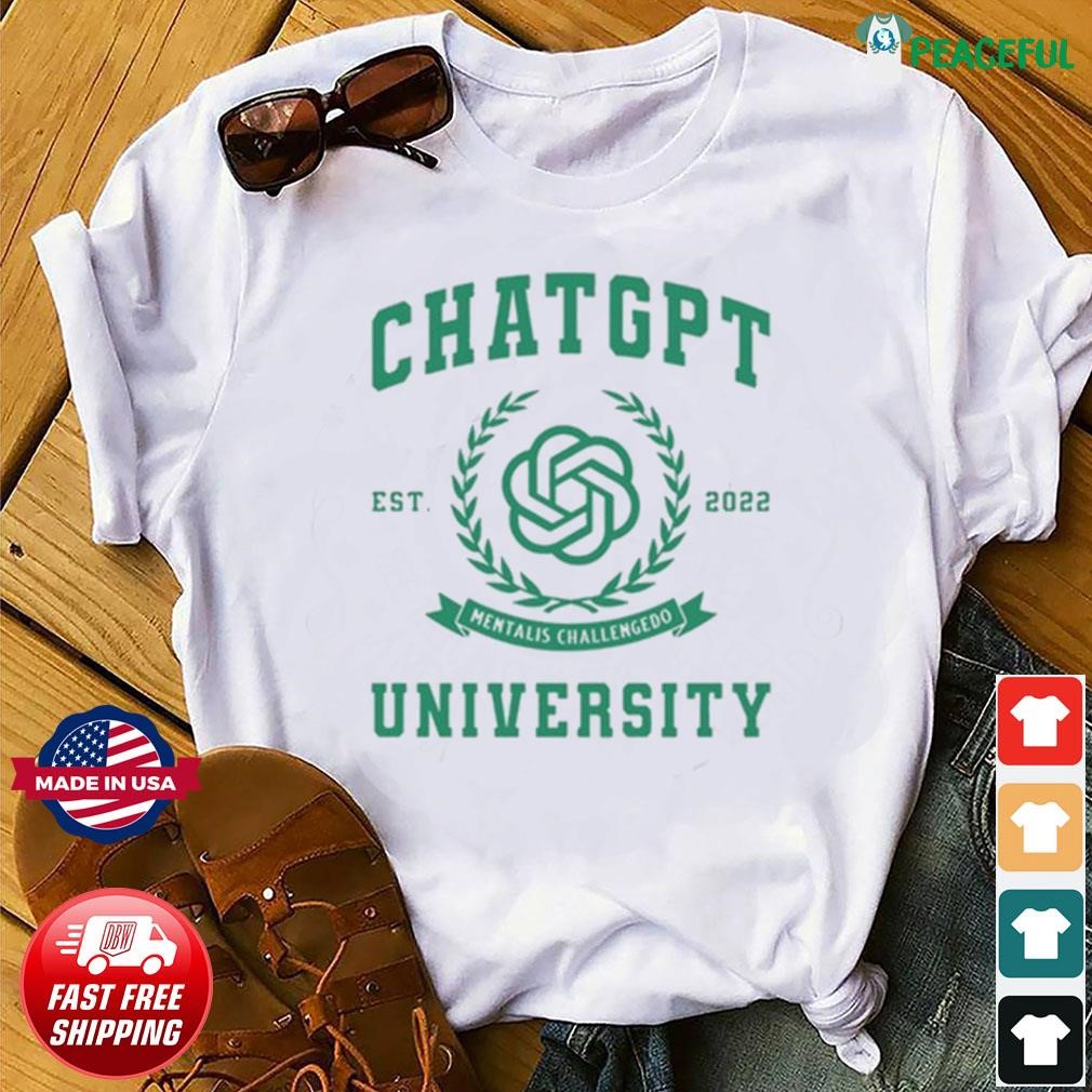 Chatgpt University Ets.2022 Shirt