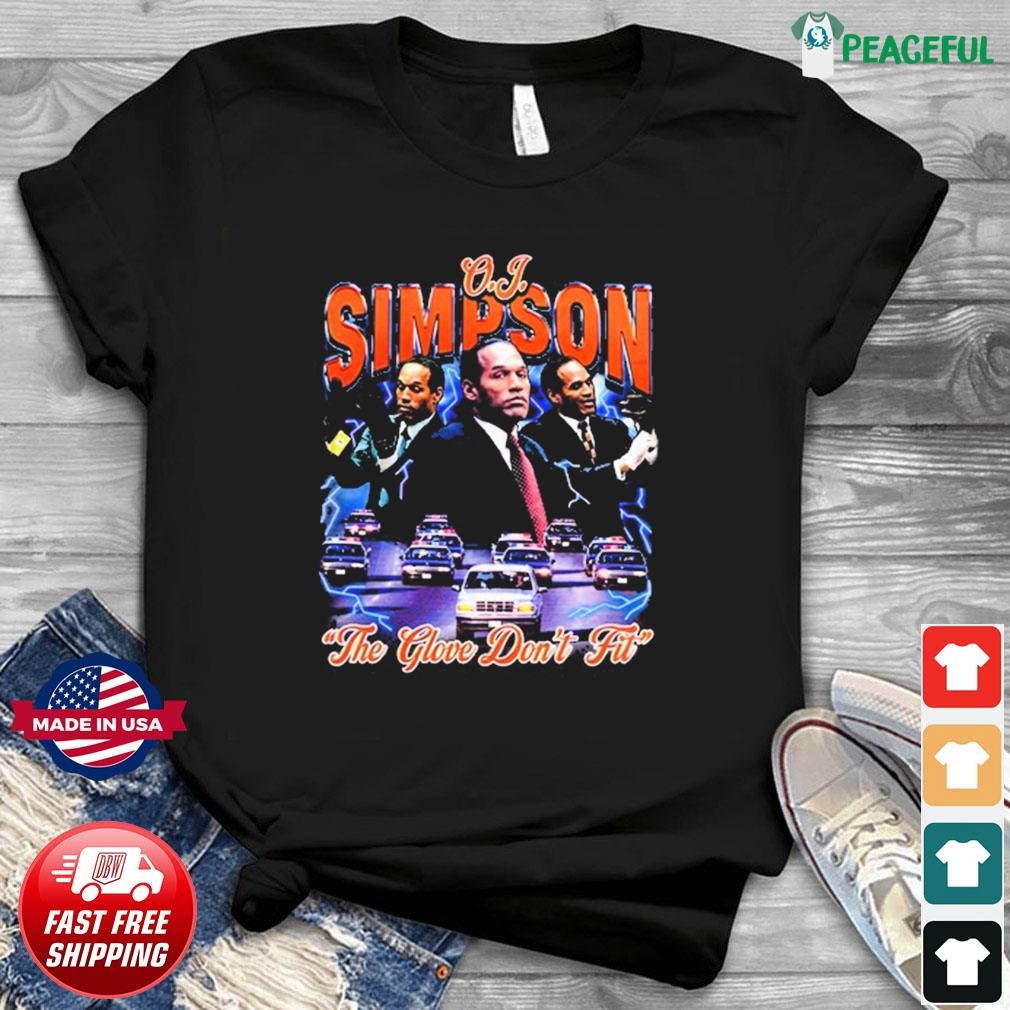 The Glove Dont Fit Oj Simpson 1947 2024 Shirt Penguinteepremium News