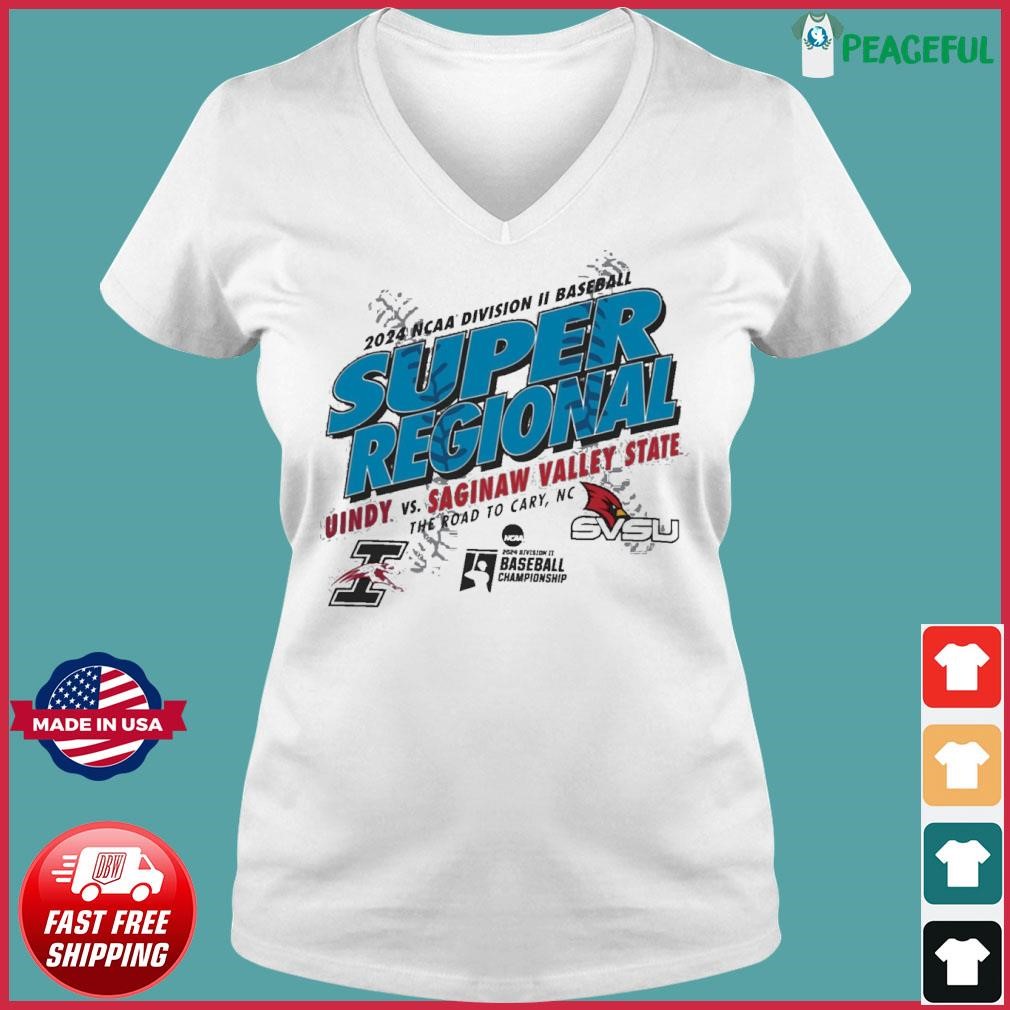 2024 DII Baseball Super Regional Saginaw Valley State Vs Uindy Shirt Ladies V-neck Tee.jpg