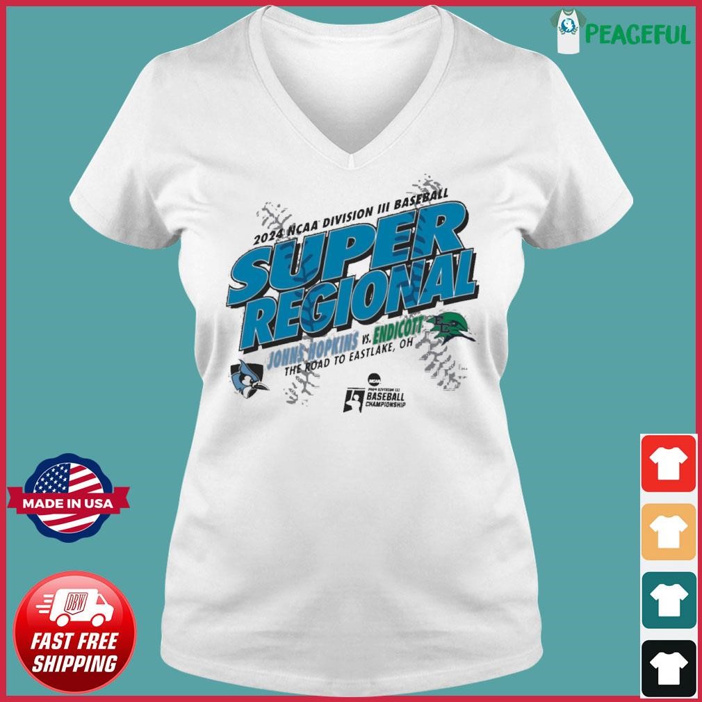 2024 DIII Baseball Super Regional East Endicott Vs Johns Hopkins Shirt Ladies V-neck Tee.jpg