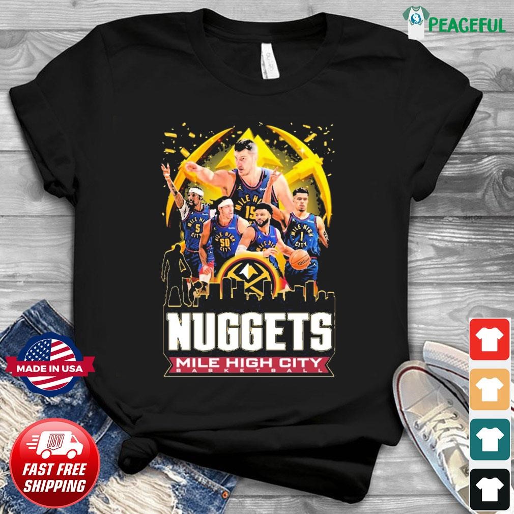 Denver Nuggets Mile High City 2024 NBA Basketball Team Shirt