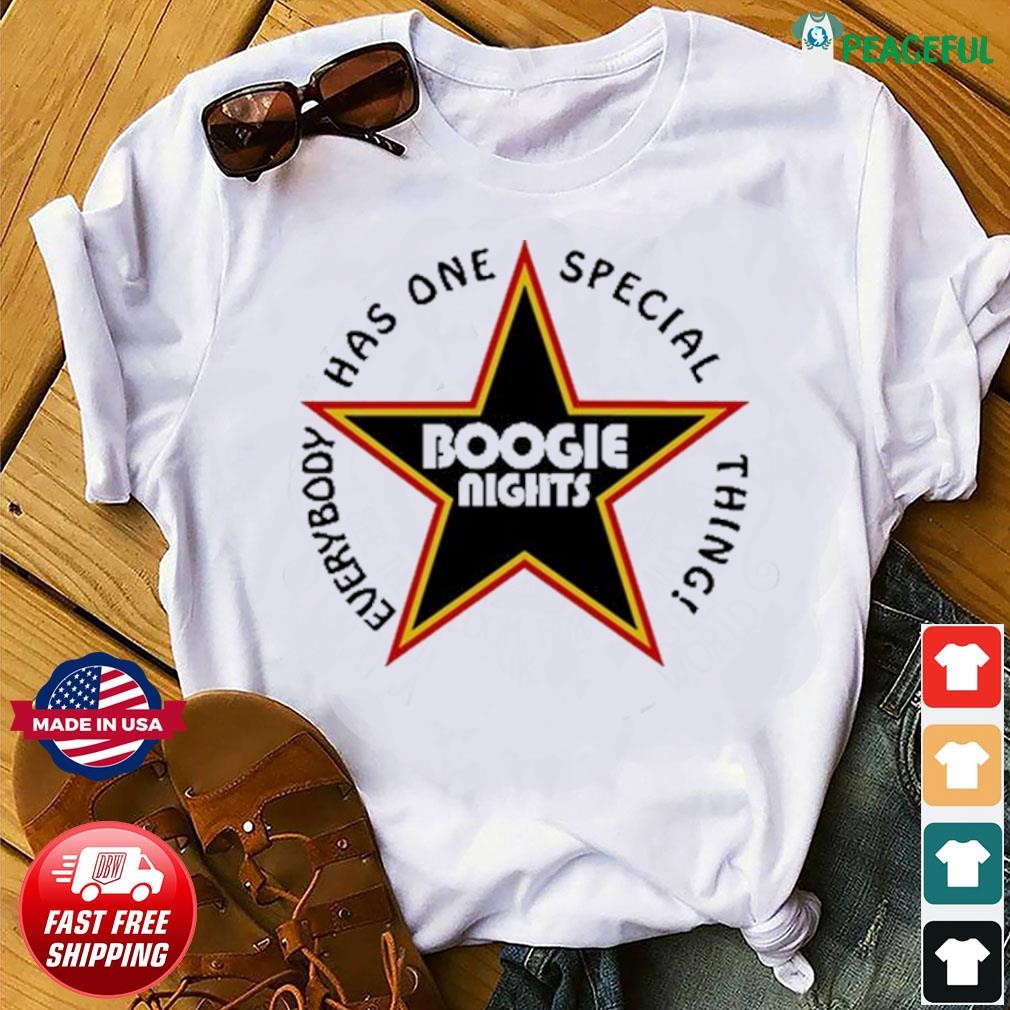 Everybody Has One Special Thing Boogie Nights Shirt