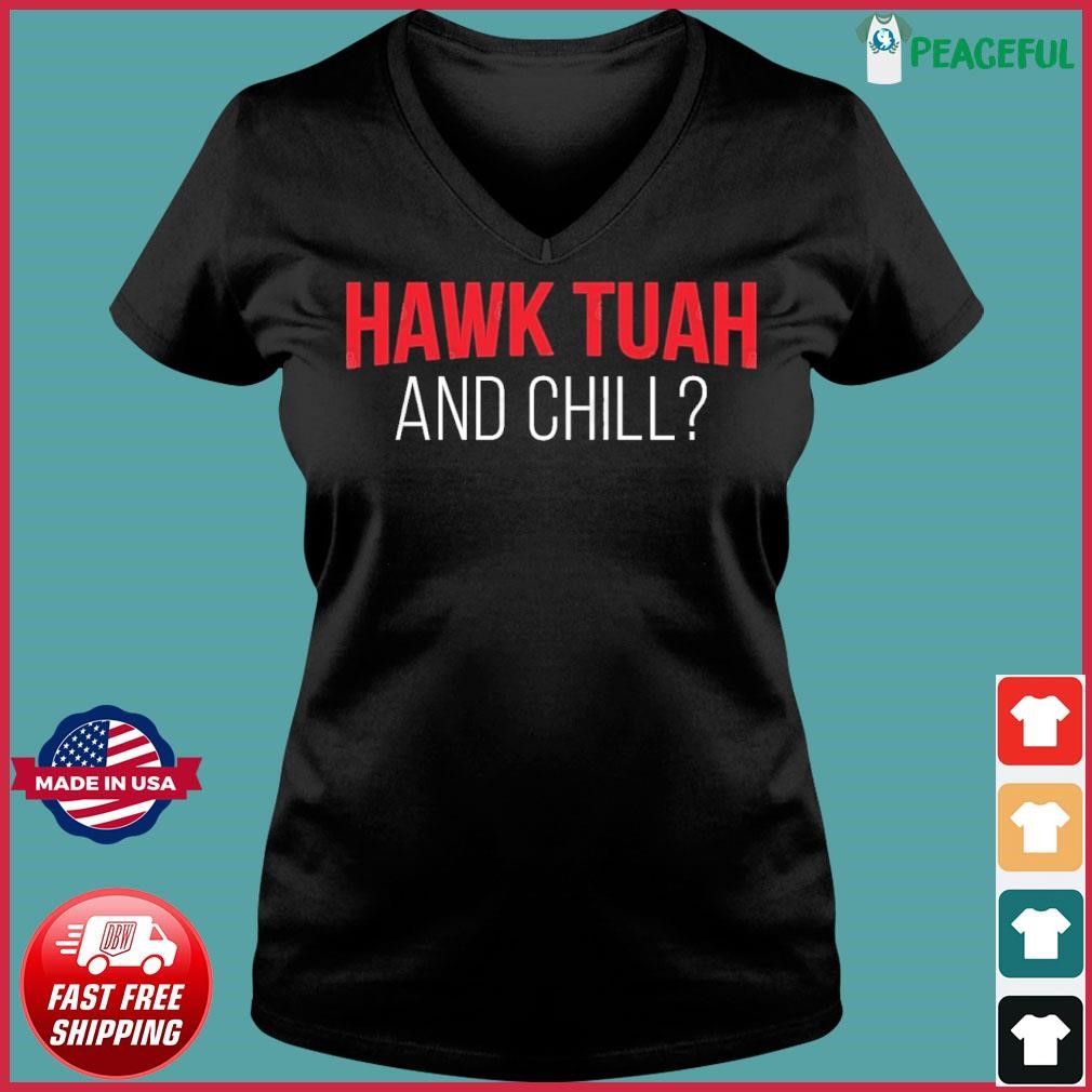 Hawk Tuah And Chill Ladies V-neck Tee.jpg