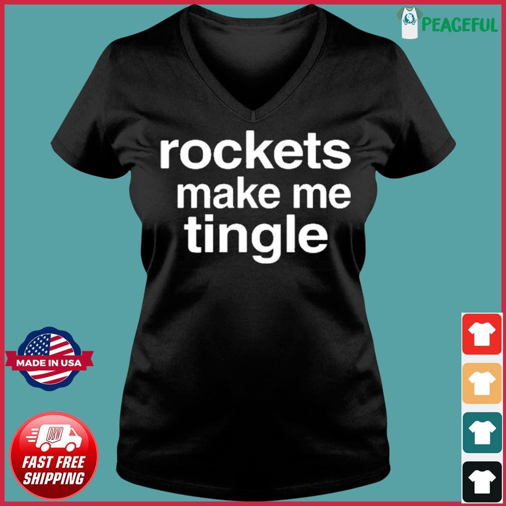 Rockets Make Me Tingle Shirt Ladies V-neck Tee.jpg