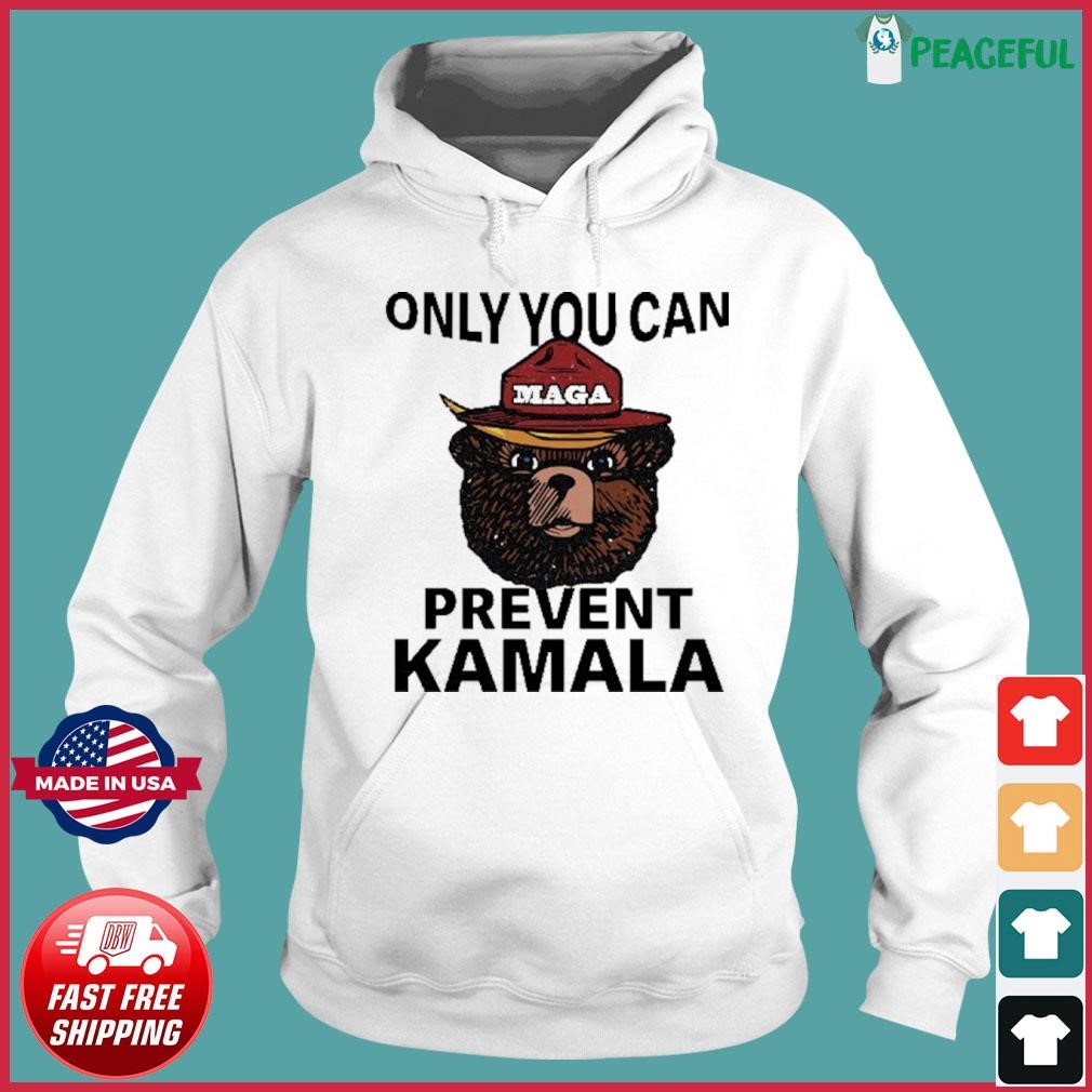 Only You Can Prevent Kamala Hoodie.jpg