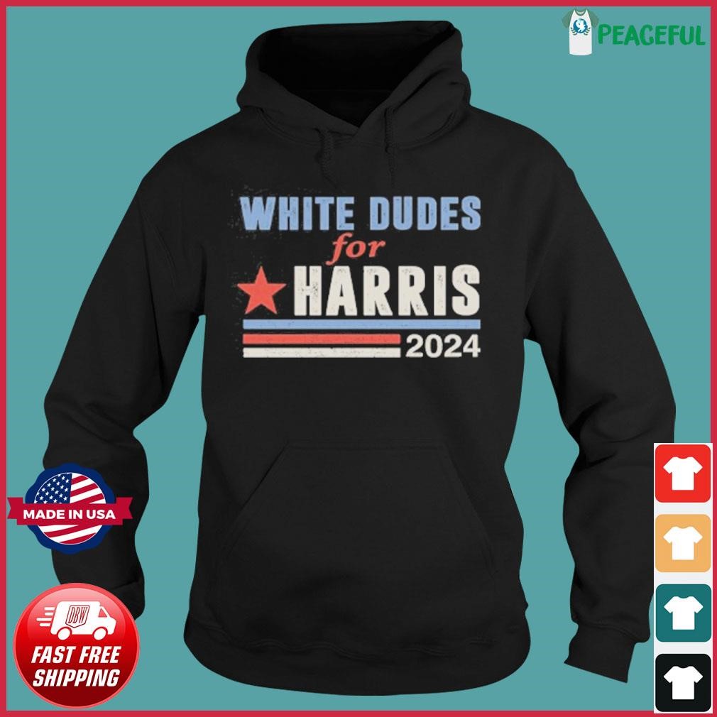 Retro White Dudes For Harris 2024 Shirt Hoodie.jpg