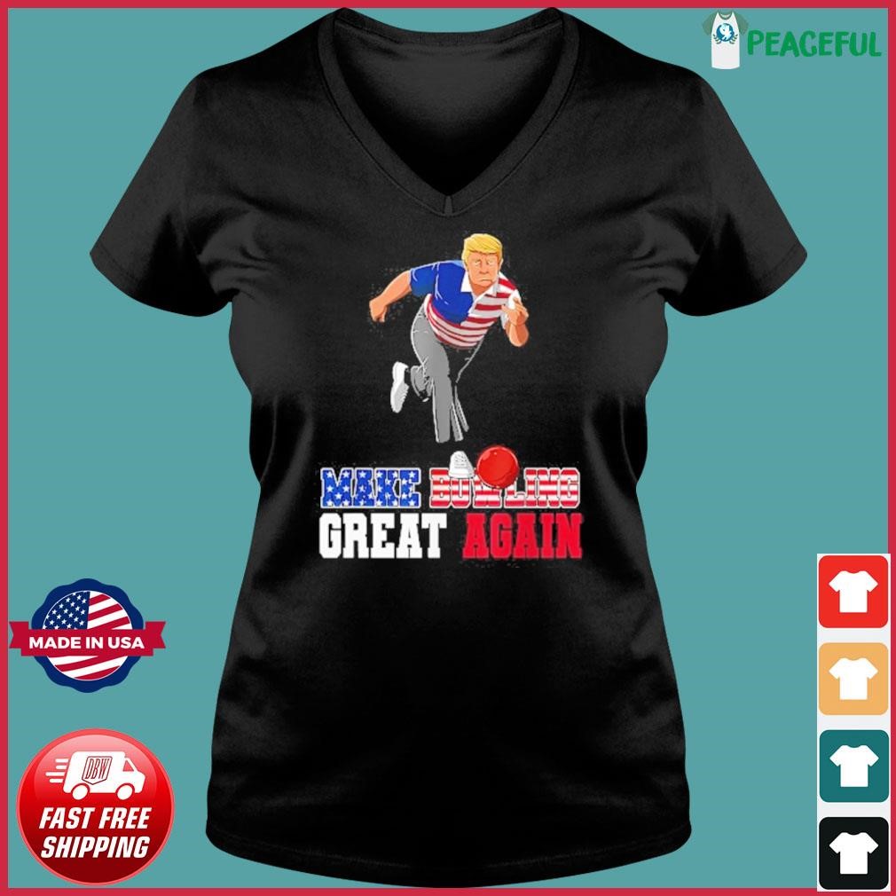 Make Bowling Great Again - Funny Trump Bowling Ladies V-neck Tee.jpg