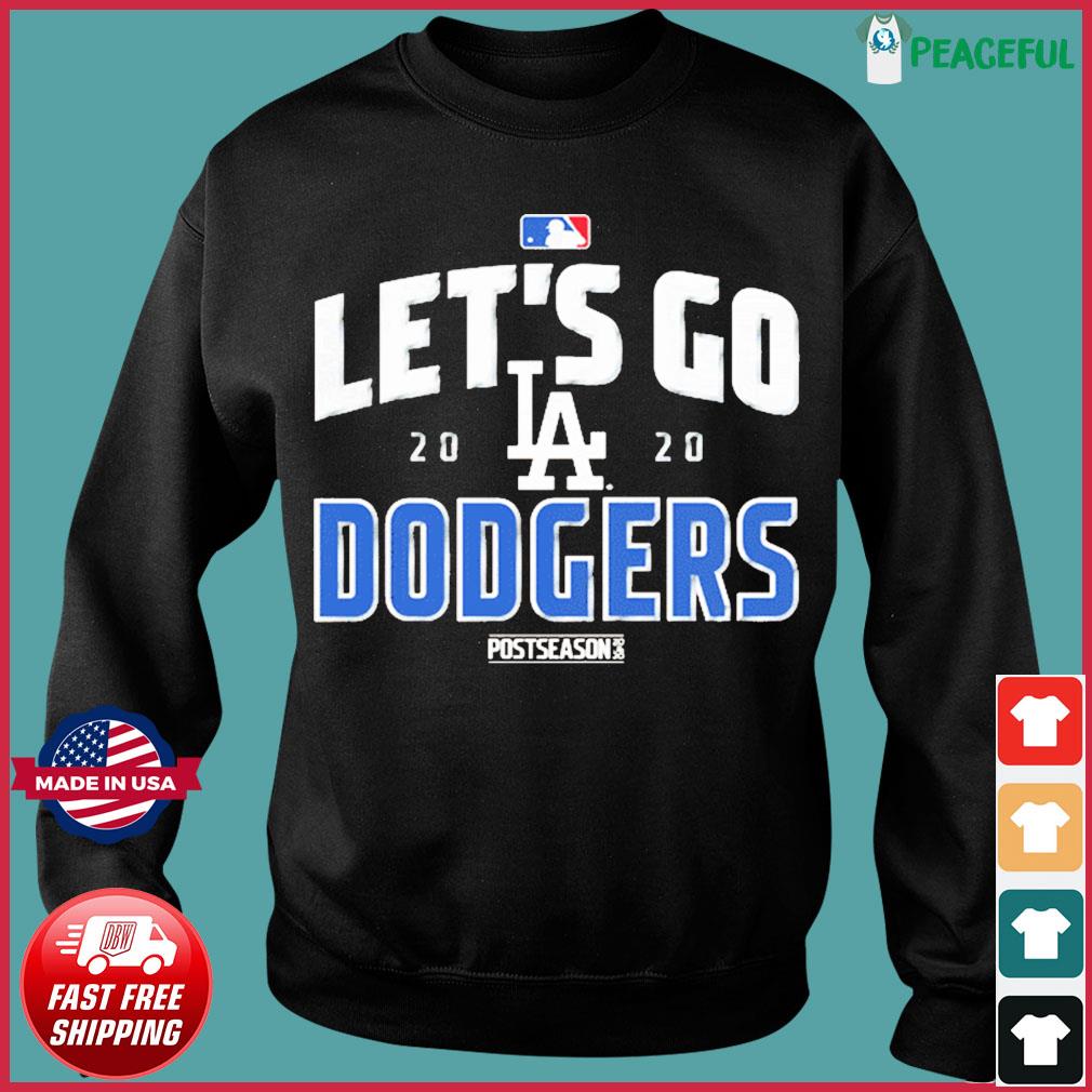 Let S Go Dodgers Shirt Hoodie Sweater Long Sleeve And Tank Top