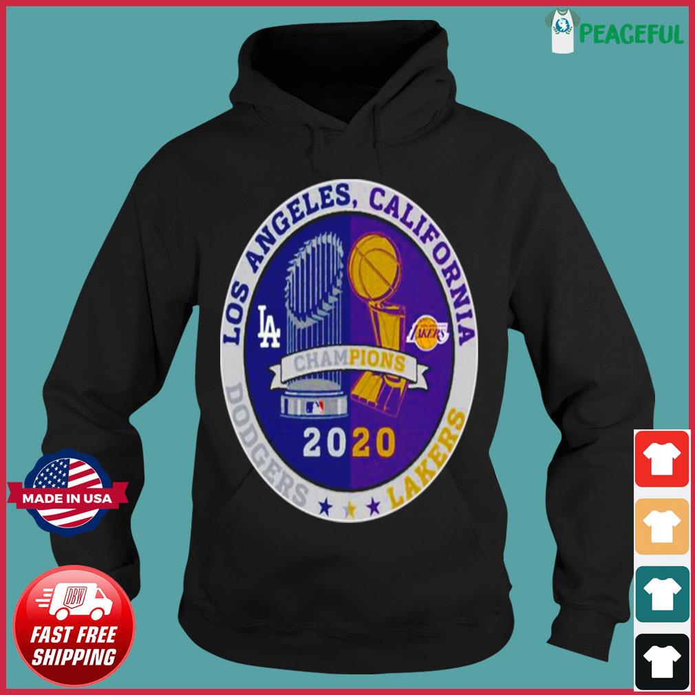 Los Angeles California Los Angeles Dodgers Lakers Champions 2020 shirt,  hoodie, sweater, long sleeve and tank top