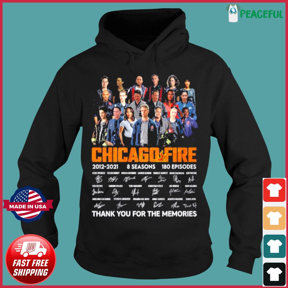 Chicago Fire Tv series 2021 2021 8 seasons 180 episodes signatures thank  you for the memories shirt, hoodie, sweater, long sleeve and tank top