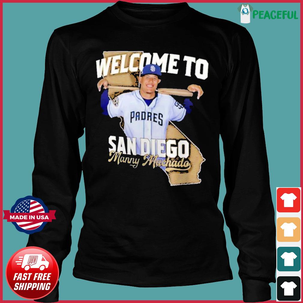 San Diego Padres Manny Machado “Welcome To San Diego” Shirt, hoodie,  sweater, long sleeve and tank top
