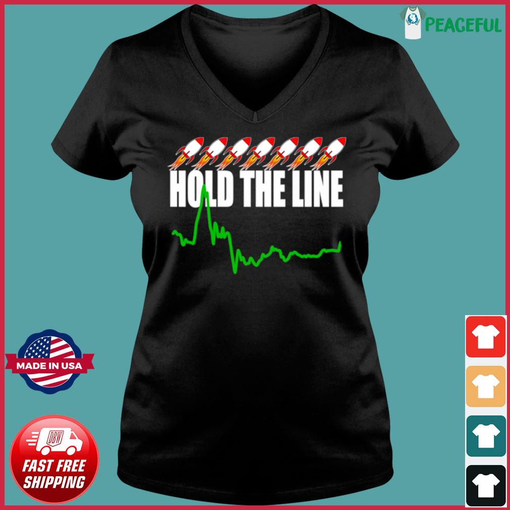 hold the line shirt