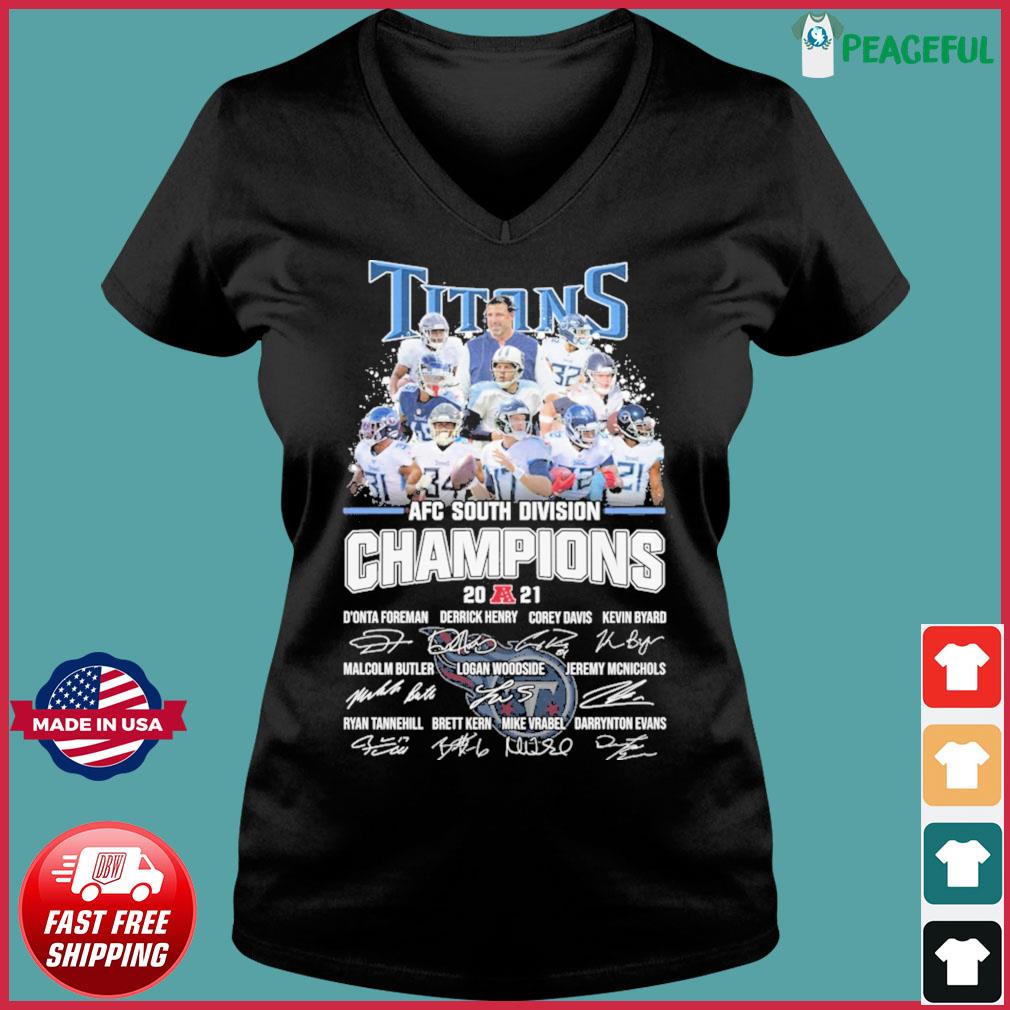 Tennessee Titans Team Champions 2021 AFC South shirt,Sweater, Hoodie, And  Long Sleeved, Ladies, Tank Top